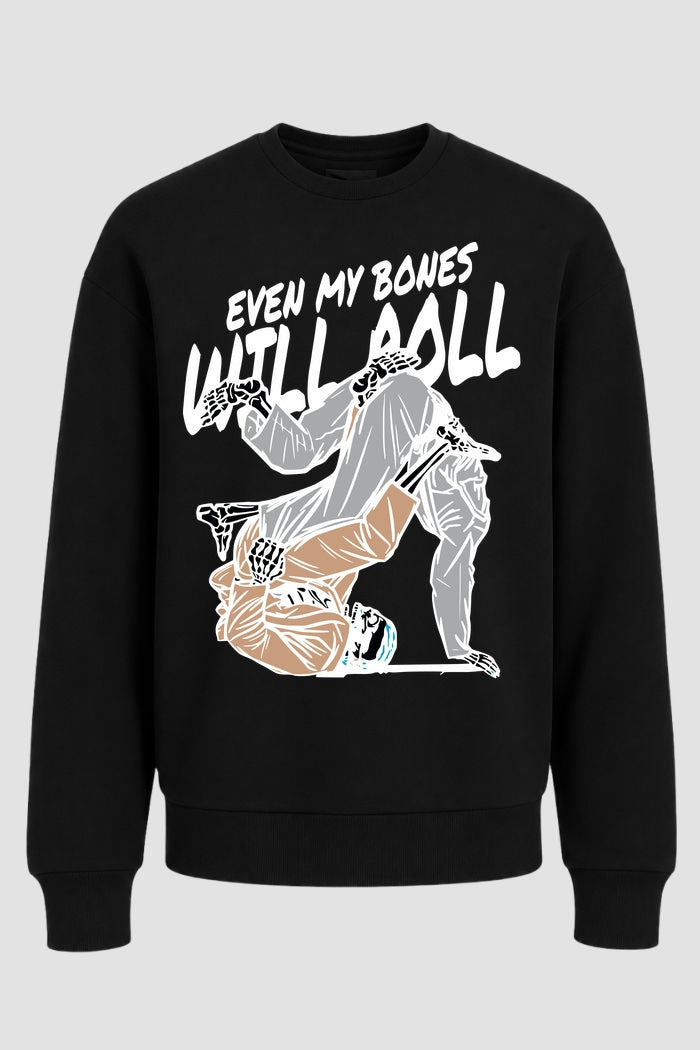Moletom Sem Capuz Jiu-Jitsu Even My Bones Will Roll