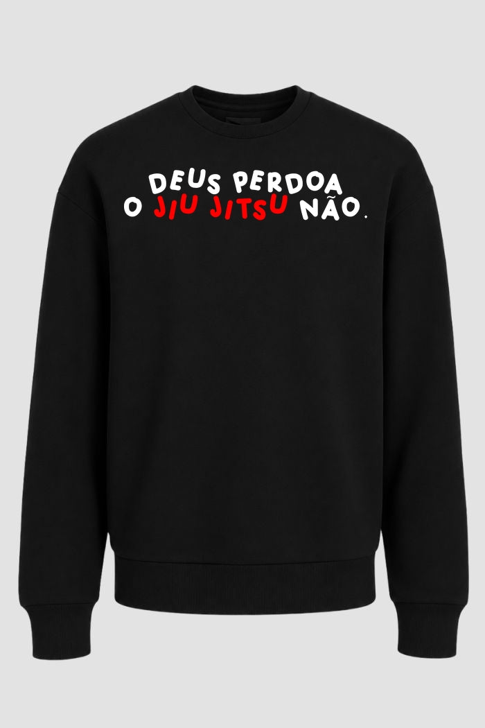 Moletom Sem Capuz Jiu-Jitsu Deus perdoa o jiu jitsu não