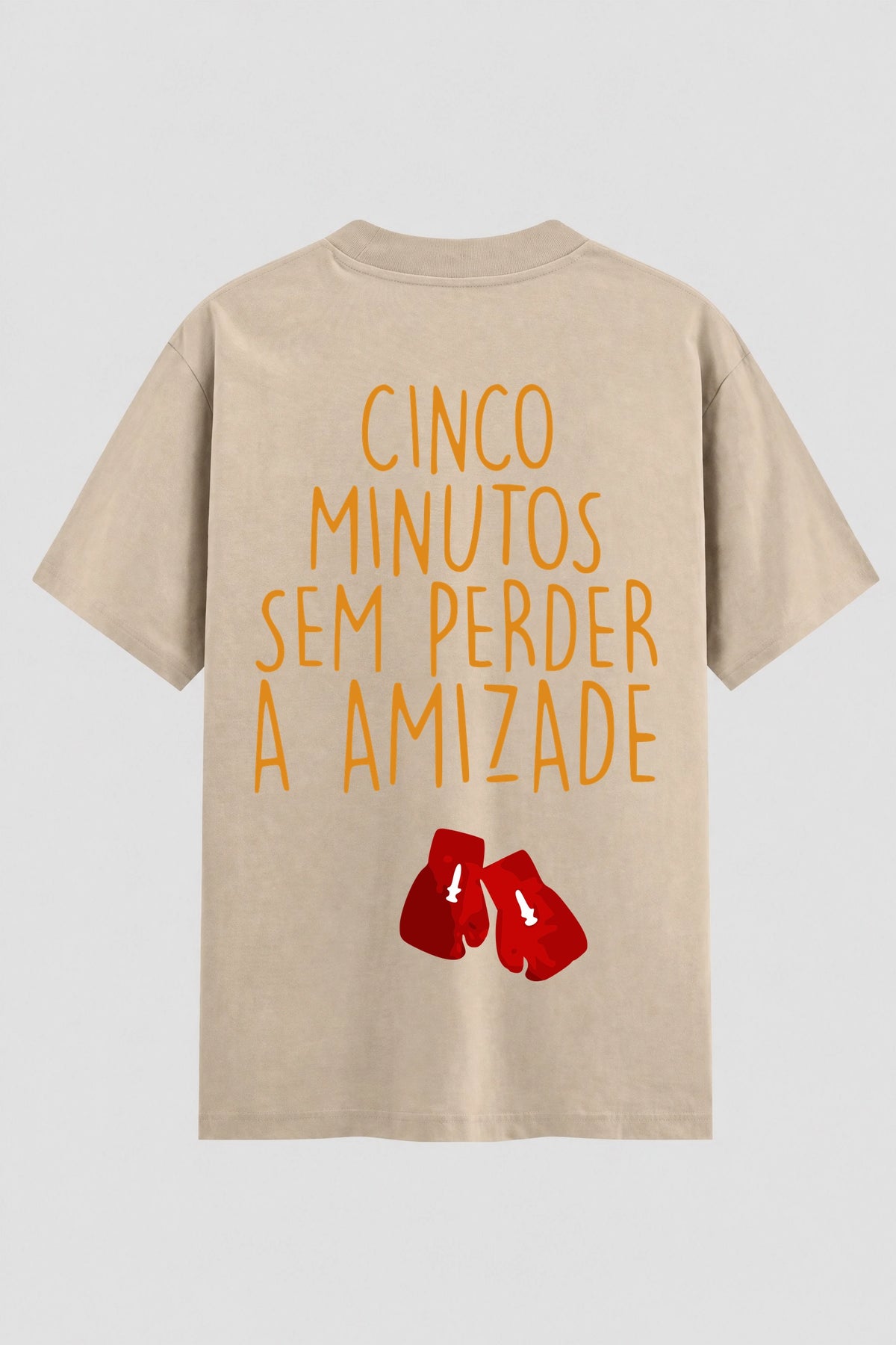 Camiseta Oversized Suedine cinco minutos sem perder a amizade