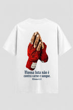 Camiseta Oversized Suedine Coleção Faith Nossa luta não é