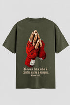 Camiseta Oversized Suedine Coleção Faith Nossa luta não é