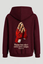 Moletom Faith Nossa luta não é