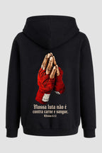 Moletom Faith Nossa luta não é