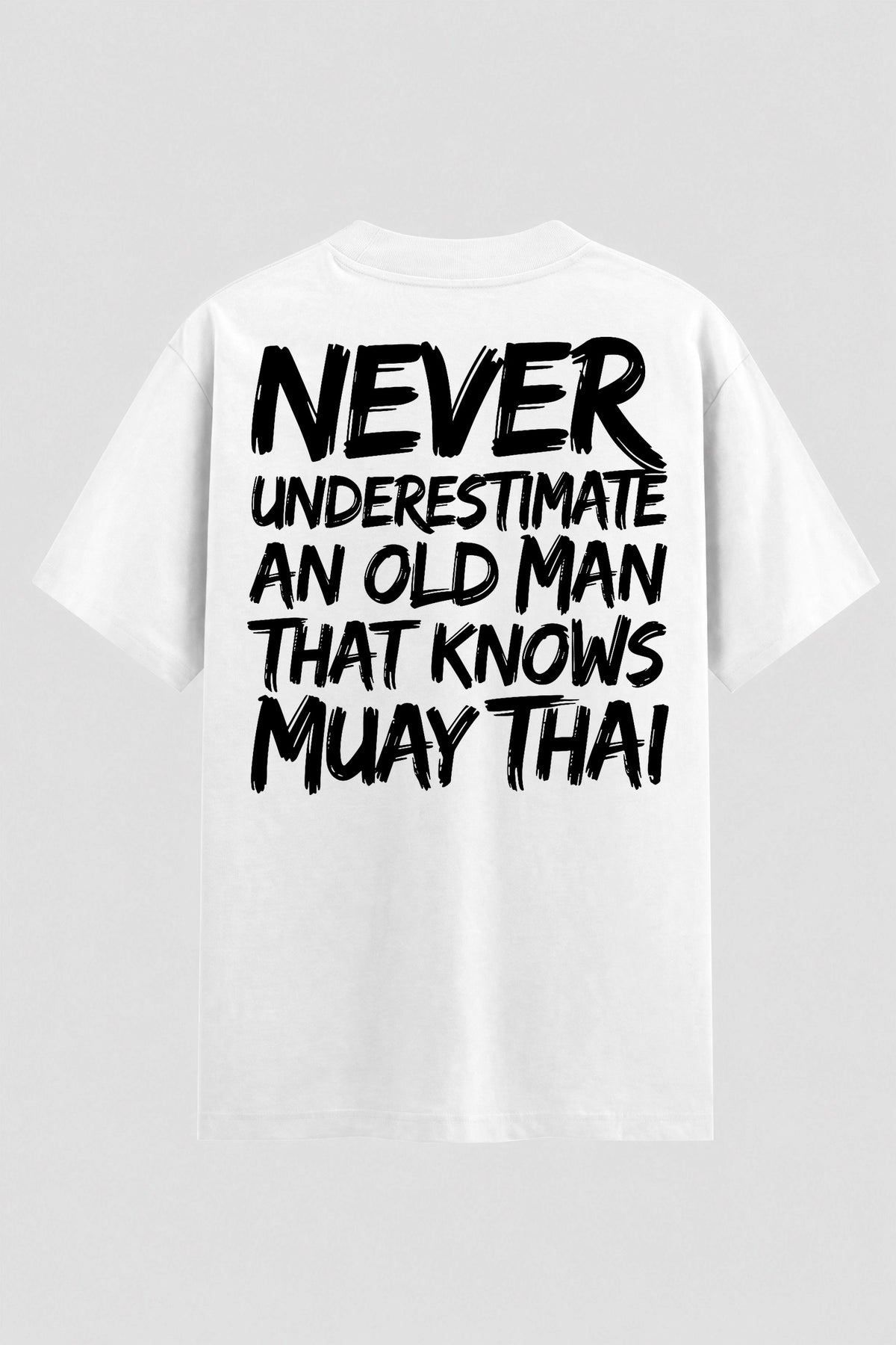 Camiseta Oversized Suedine Muay Thai Never Underestimate